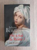 Livre "Le temps des poisons T1 On a tué la Reine" Juliette Benzoni