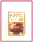 Livre cuisine, la cuisine de A à Z , bourgogne Lyon