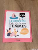 La grossesse expliquée aux femmes