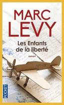 livre “Les Enfants de la liberté” par Marc Levy