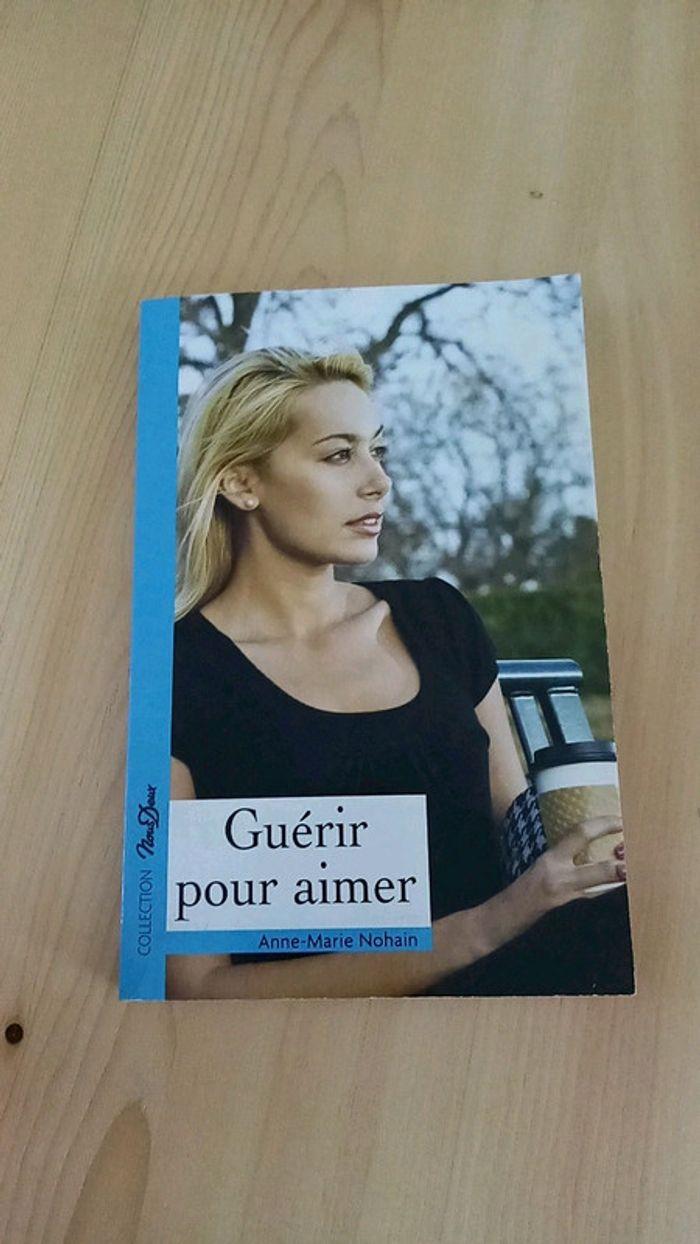 Guérir pour aimer - photo numéro 1