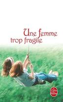 livre “Une femme trop fragile” par Lesley Pearse