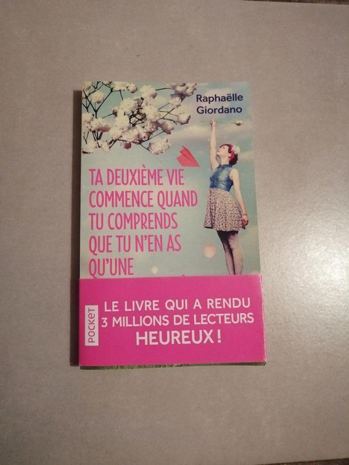 Livre - Ta deuxième vie commence quand tu comprends que tu n'en as qu'une - photo numéro 1