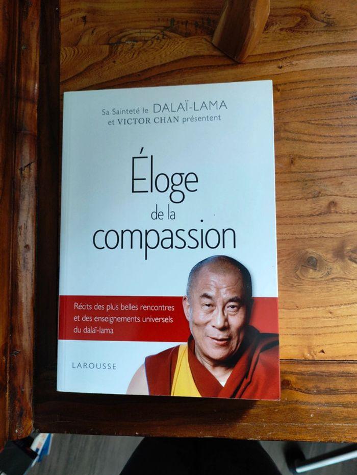 Éloge de la compassion Daila-Lama - photo numéro 1