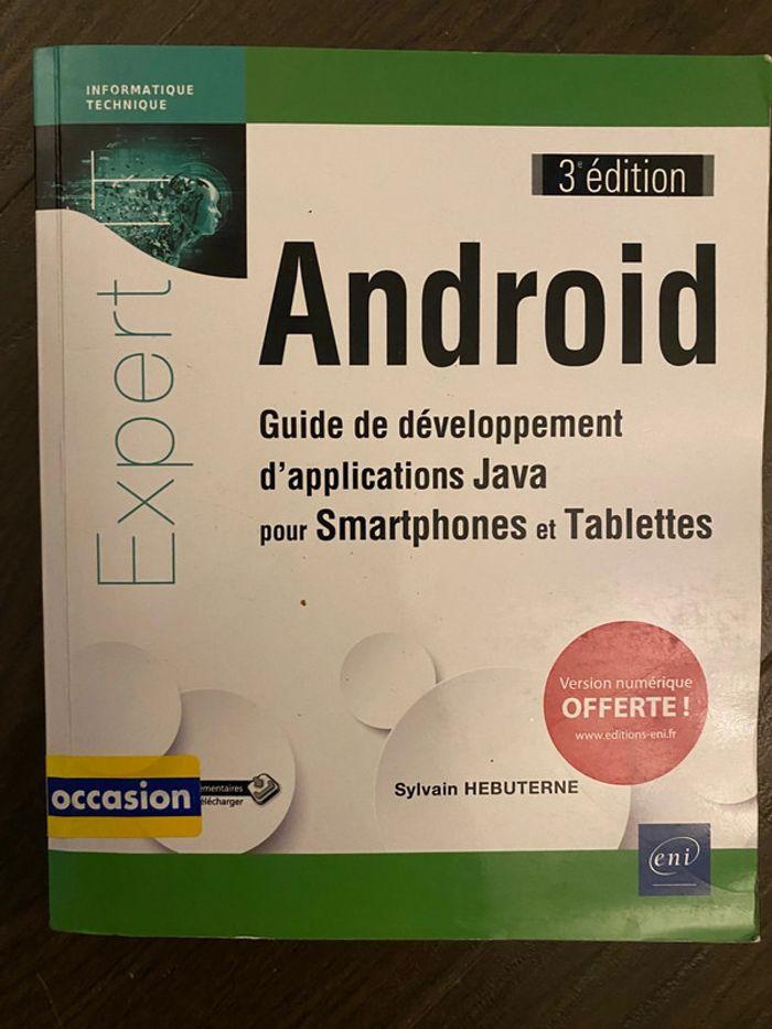 Android - Guide de développement d'applications Java pour Smartphones et Tablettes - photo numéro 1