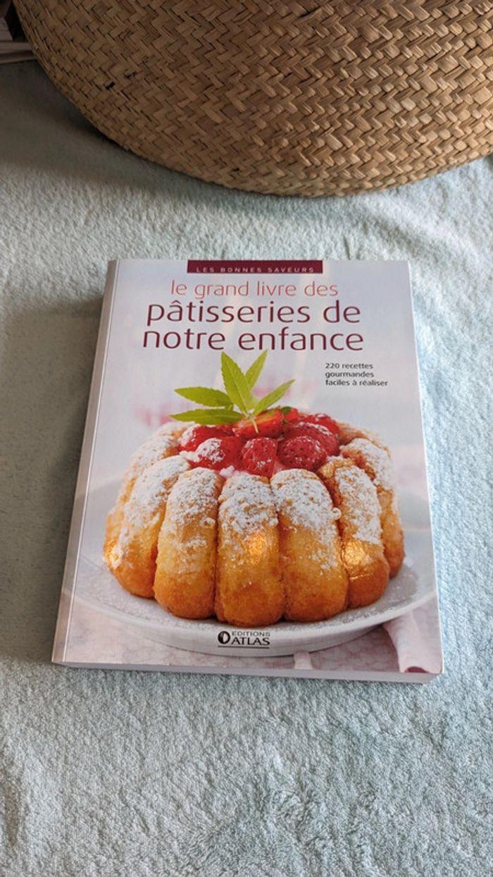 Le grand livre des pâtisseries de notre enfance - photo numéro 1