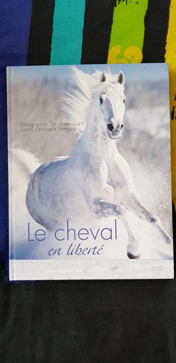 Livre Le cheval en liberté - photo numéro 1