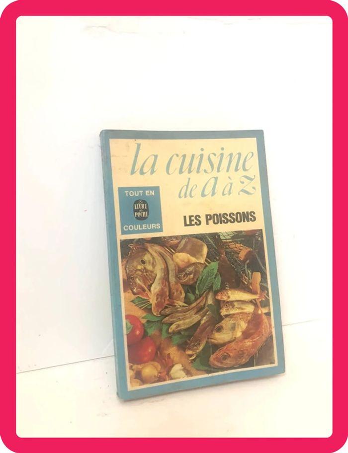 Livre cuisine, la cuisine de A à Z Les poissons - photo numéro 2