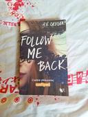 Follow me back- A.V.Geiger