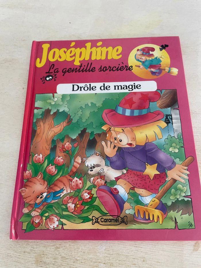 Livre Josephine la gentille sorcière drôle de magie - photo numéro 1