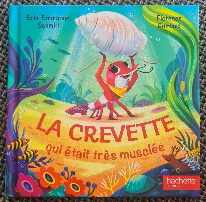 La crevette qui était très musclée