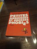 Livre de Christophe André et muzo petitse angoisses et grosses phobies