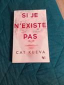 Roman young adult "si je n'existe pas" de Cat Kueva