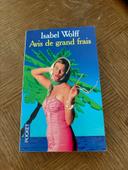 Avis de grand frais / Isabel Wolff