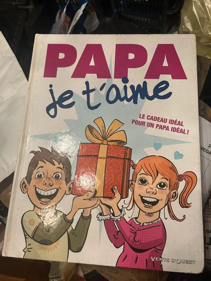 bande dessinée papa Je t’aime - photo numéro 1