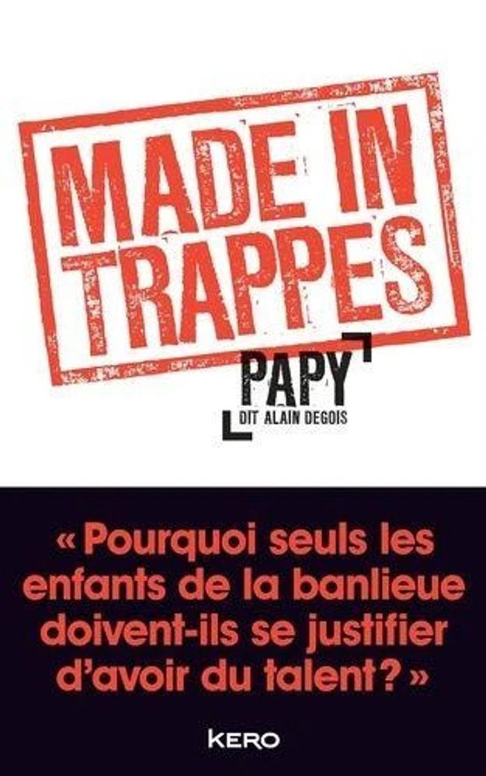 livre “Made in Trappes” par Alain Degois, dit Papy