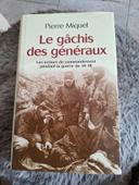 14-18/ Le gâchis des généraux- Pierre Miquel