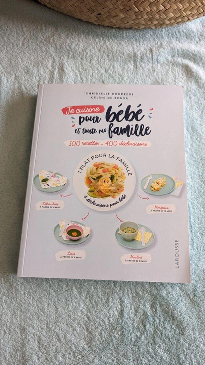 Je cuisine pour bébé et toute ma famille - photo numéro 1