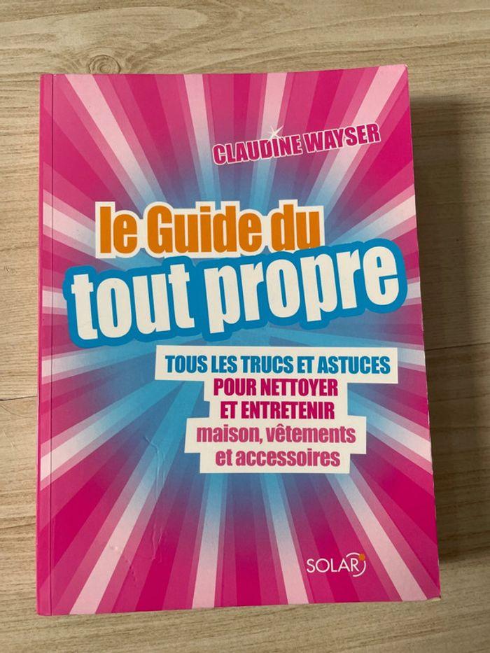 Le guide du tout propre - photo numéro 1