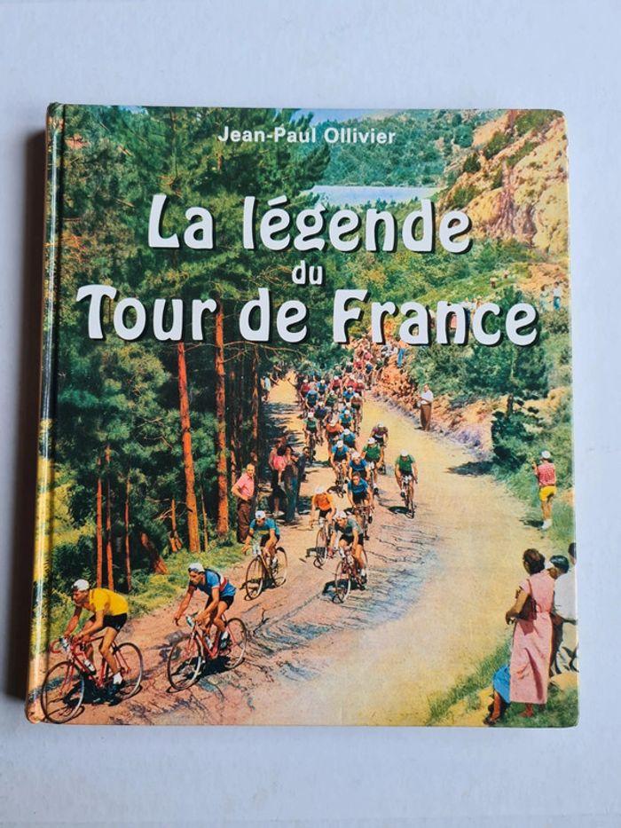 Livre " la légende du tour de France " vélo sport passion - photo numéro 1