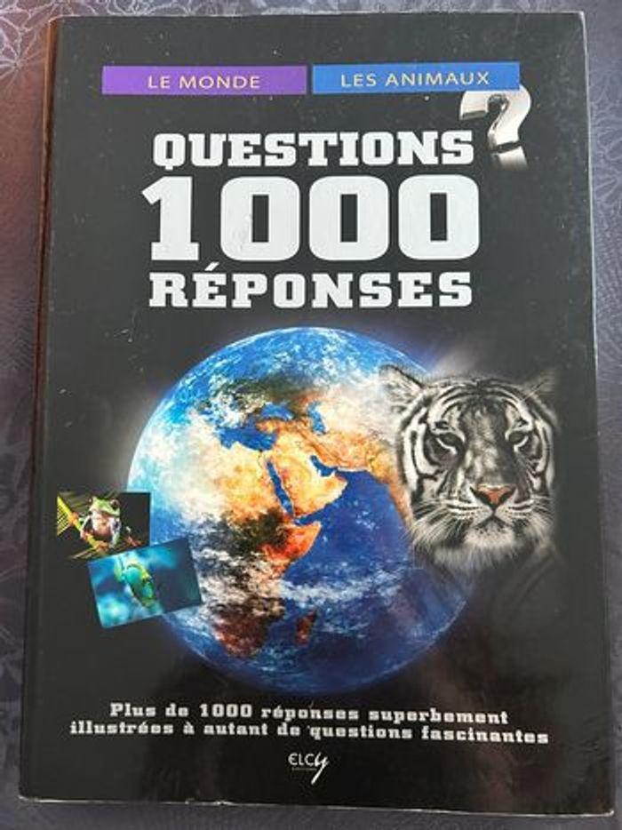 1000 questions-réponses monde et animaux - photo numéro 1