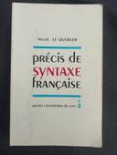 Précis de syntaxe française Nicole Le Querler Presses universitaires de Caen