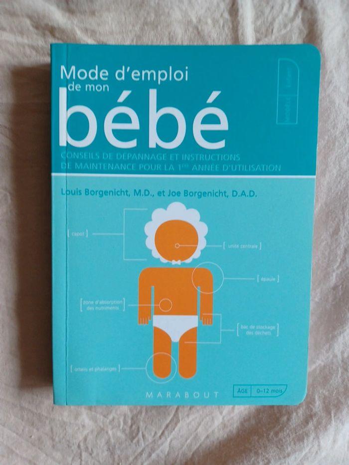 Mode d'emploi de mon bébé - photo numéro 1