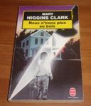 Nous n'irons plus au bois de Mary Higgins Clark roman