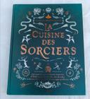 La cuisine des sorciers