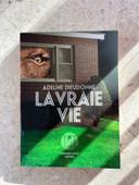 La vraie vie