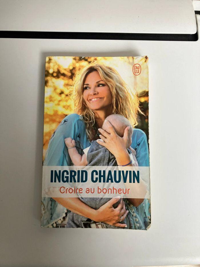 Livre « Croire au bonheur » Ingrid Chauvin - photo numéro 1