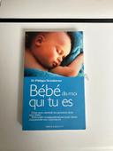 Livre « Bébé dis-moi qui tu es » de Dr Philippe Grandsenne