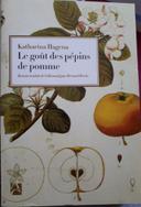 Le goût des pépins de pomme