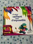 Livre À cœur vaillant rien d'impossible