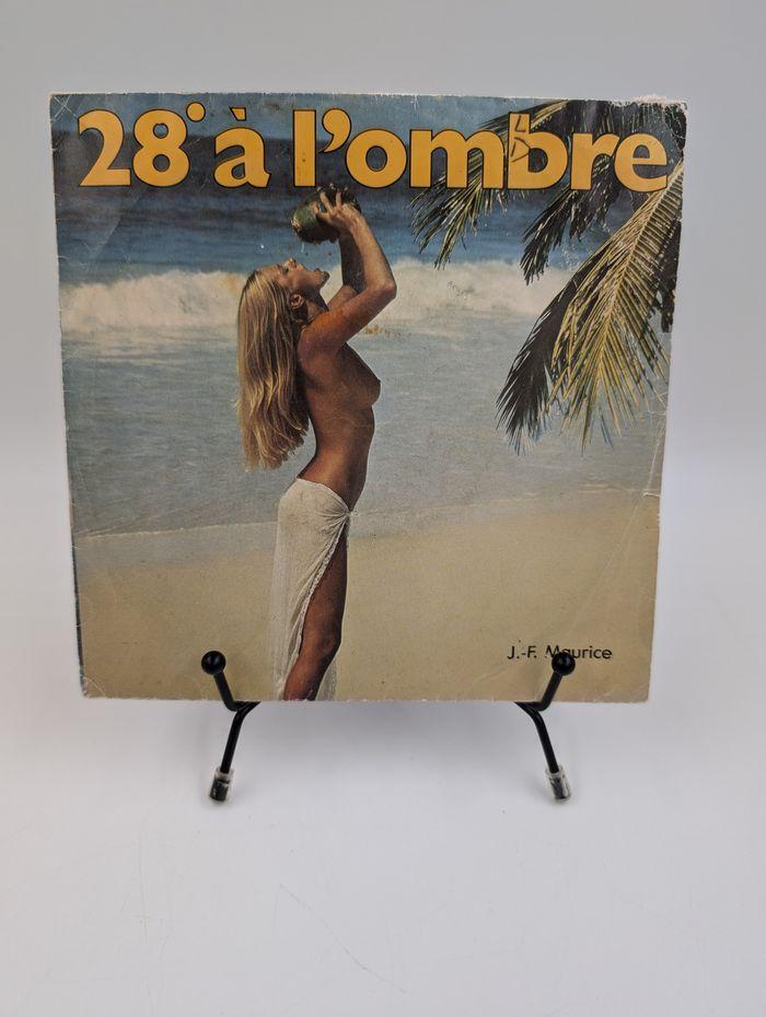 Vinyle 45 tours 28° à l'Ombre (Pas de Slow pour Moi) J.-F. Maurice avec fourreau