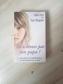 Tu n'aimes pas ton papa ?