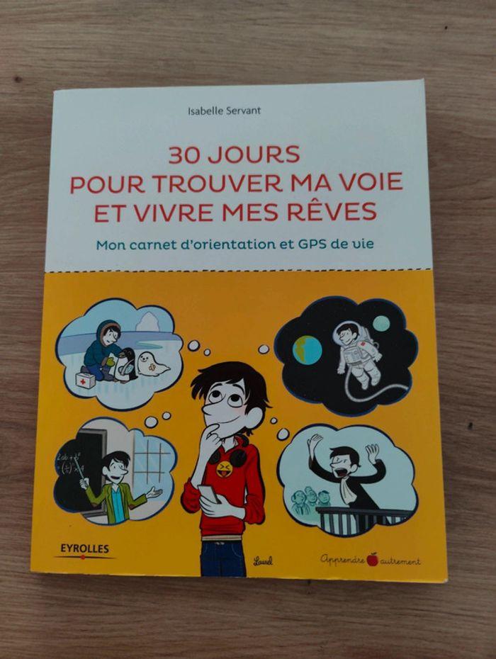 30 jours pour trouver ma voie et vivre mes rêves - photo numéro 1