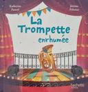 Livre La trompette enrhumée