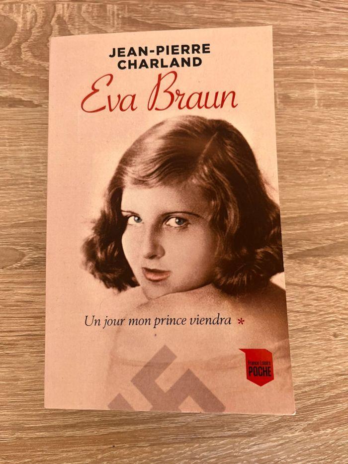 Eva Braun un jour mon prince viendra, Jean Pierre Charland - photo numéro 1