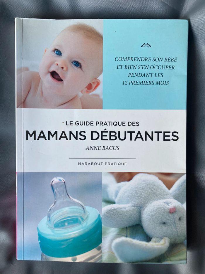 Livre : le guide pratique les mamans débutantes - photo numéro 1