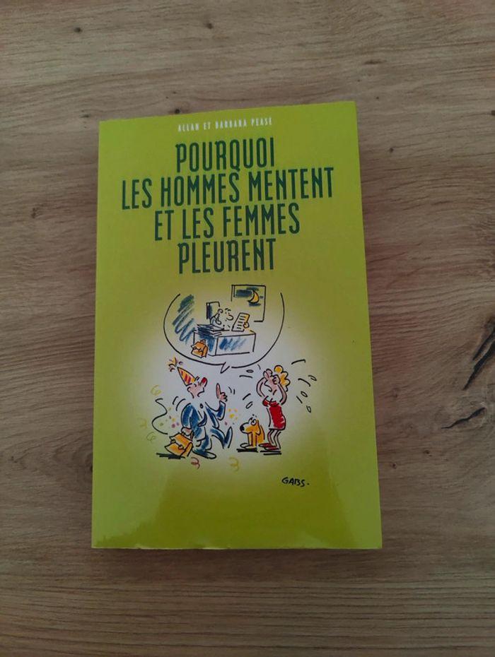 Pourquoi les hommes mentent et les femmes pleurent - photo numéro 1