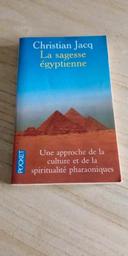 Livre Christian Jacq : la sagesse égyptienne