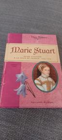 Livre jeunesse  Marie Stuart reine d'Ecosse.