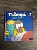 T’Choupi a peur du noir