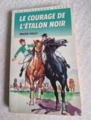 Livre "le courage de l'étalon noir" Walter Farley (biblio verte)