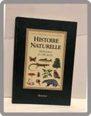 Livre nature Histoire naturelle illustrée de France et D’Europe