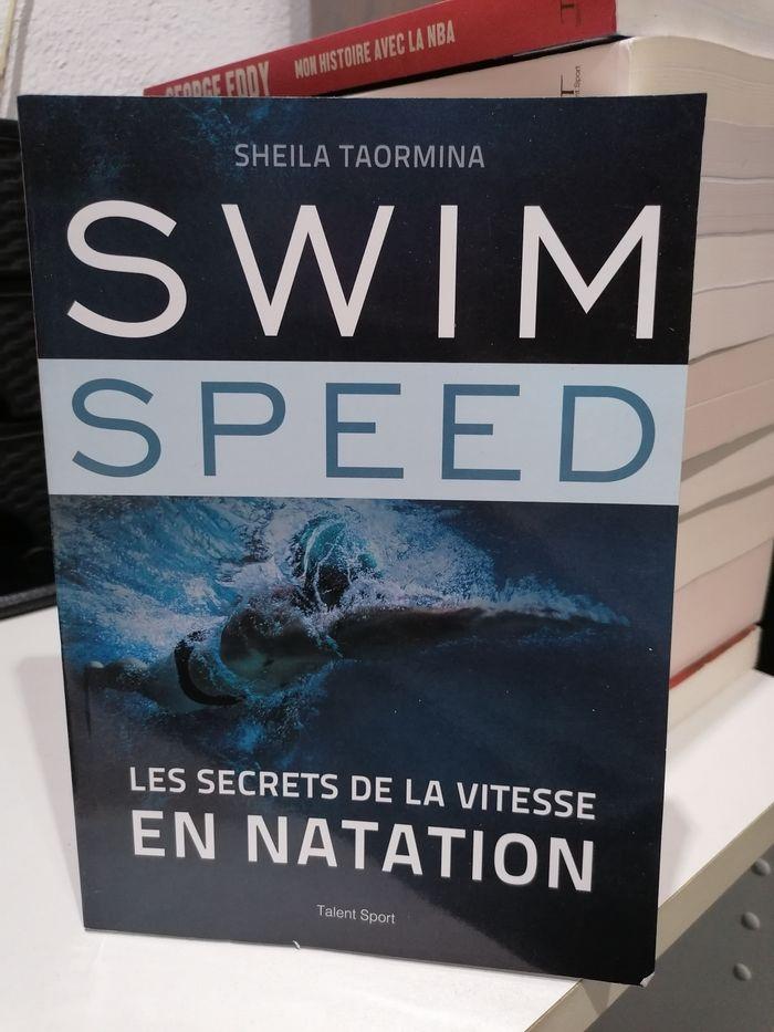 Swim speed Les secrets de la vitesse en natation - photo numéro 1