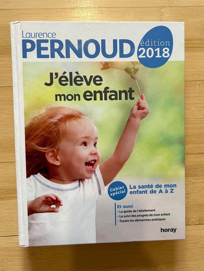 J’élève mon enfant - Laurence Pernoud - photo numéro 2