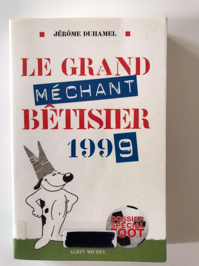 Le grand méchant bêtisier 1999. Jérôme Duhamel - photo numéro 1