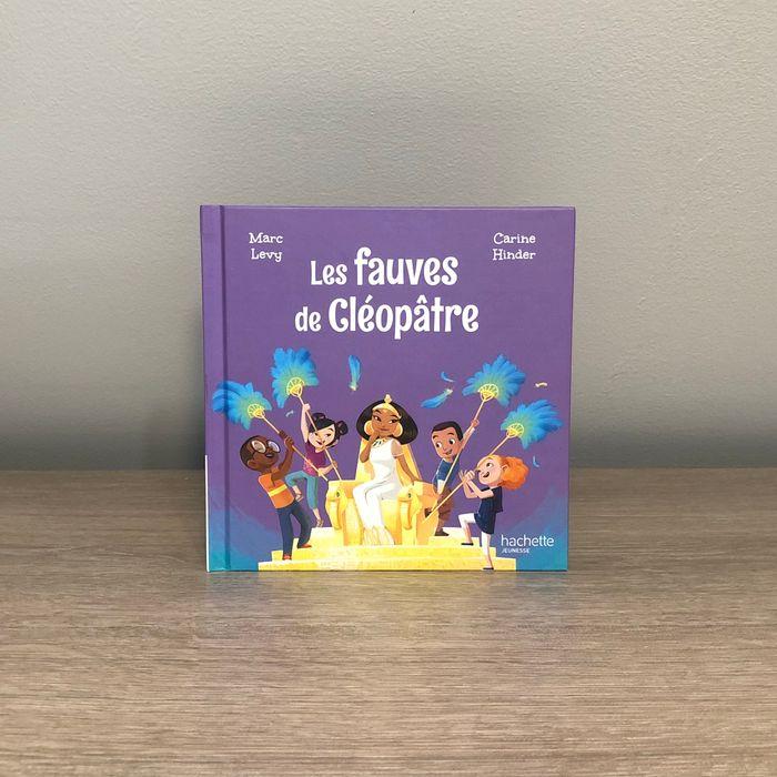 Les fauves de Cléopâtre - Marc Levy & Carine Hinder (Hachette Jeunesse x McDo) - photo numéro 1